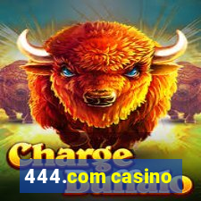 444.com casino